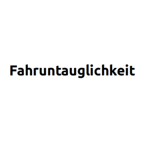 Fahruntauglichkeit - Patientin - Patient